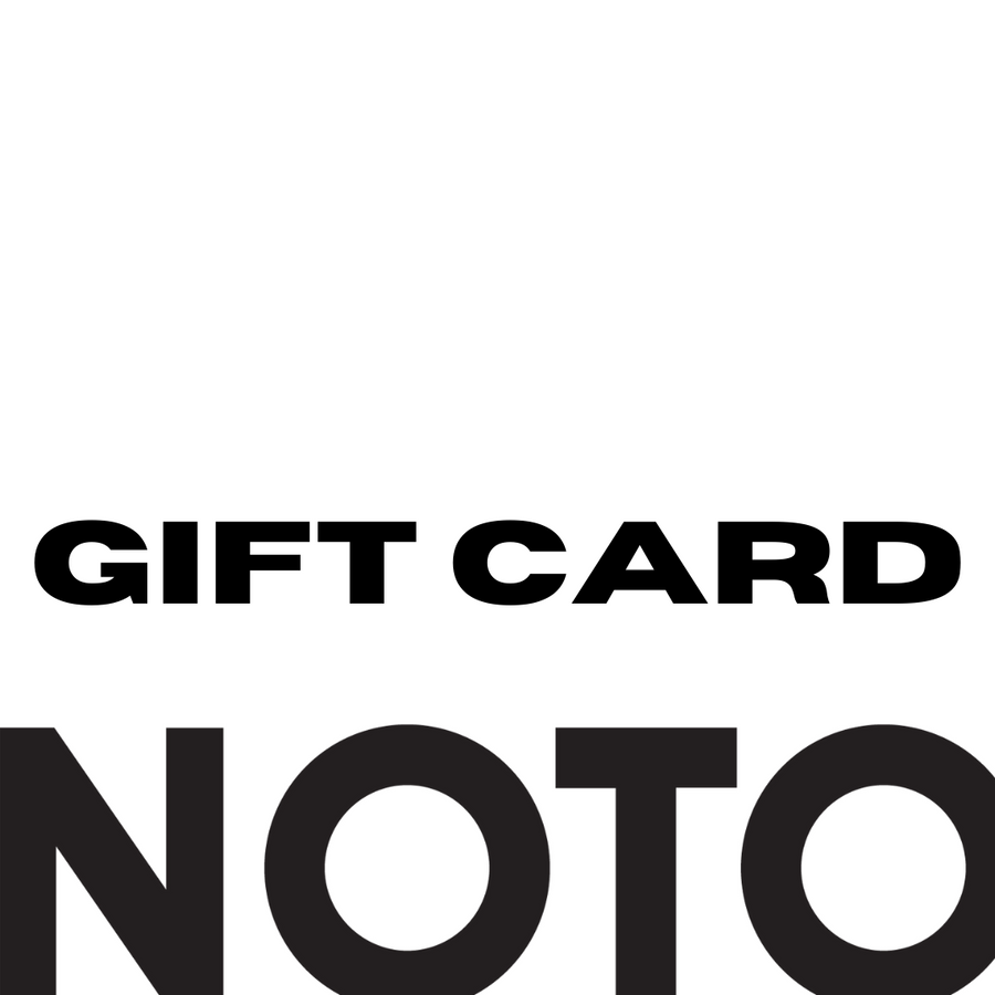 NOTO is: FOR ALL // NOTO GIFT CARD - NOTO Botanics 