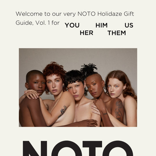 NOTO HOLIDAY GIFT GUIDE // VOL. 1